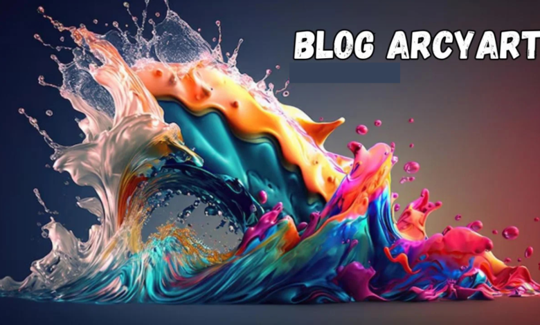 Blog Arcyart